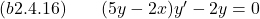 (b2.4.16) \quad \quad (5y-2x) y^\prime - 2y = 0