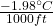 \frac{-1.98^\circ C}{1000 ft}