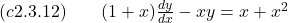 (c2.3.12) \quad \quad (1+x) \frac{dy}{dx} - xy = x + x^2